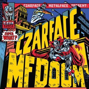Czarface & Mf Doom - Super What  CD